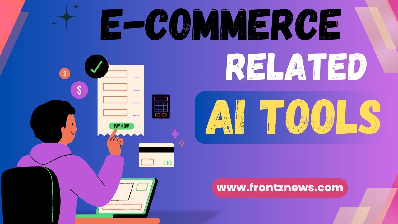 AI Tools for E-Commerce